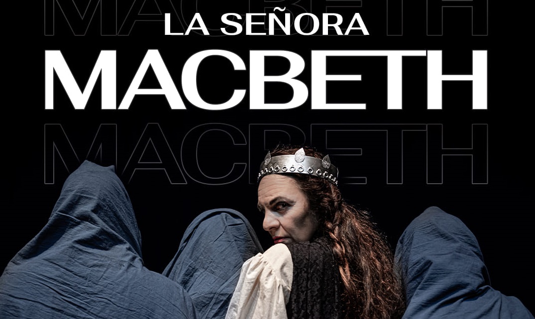Cohen: “La obra ‘La Señora Macbeth’ tiene más de treinta años y nos trae todo el tiempo a la actualidad”